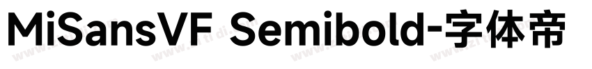 MiSansVF Semibold字体转换